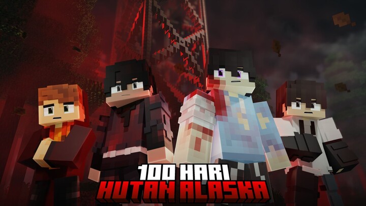 100 Hari Minecraft Hutan Alaska Horror Squad - Part 1