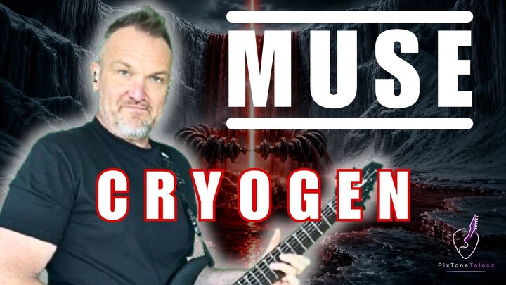 MUSE - CRYOGEN... CAN YOU FEEL IT ? ššø (CRYOGEN by MUSE Guitar Cover)