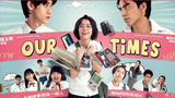 Our Times (2015) Taiwan