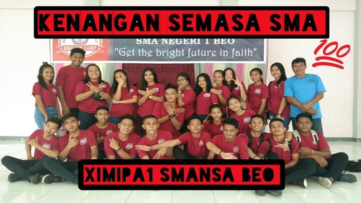 CINEMATIK Catatan akhir sekolah SMANSA BEO (XIIMIPA1)