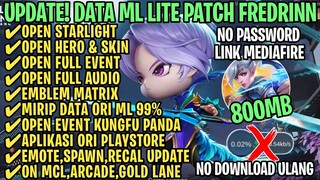 Data ML Lite Full Event 800Mb Patch Fredrinn | ML Lite | Cara Mengatasi Lag & Patah Patah ML