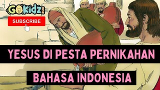 YESUS DI PESTA PERNIKAHAN | Cerita Alkitab