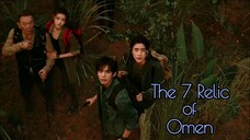 The 7 Relic of Omen | 2026