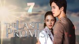The Last Promise (Tagalog) Episode 7 2020 720P