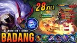28 Kills!! Monster Offlane Badang Insane Attack Speed Build - Build Top 1 Global Badang ~ MLBB