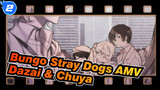 Bungo Stray Dogs AMV
Dazai & Chuya_2
