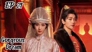 [ENG] EP 21 Gorgeous Dream
