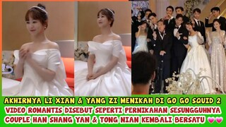 SO SWEET!! LI XIAN & YANG ZI MENIKAH DI GO GO SQUID 2 | Video Mesra Disebut Seperti Pernikahan Nyata