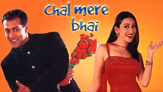 Chal Mere Bhai (2000) [SubMalay]