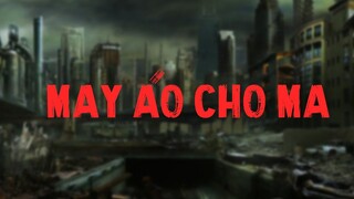 TẬP 631. MAY ÁO CHO MA