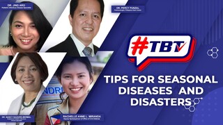 #TBT EPISODE 6: Tips for Seasonal Diseases and Disasters