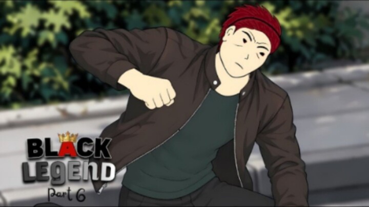 BLACK LEGEND PART 6 - Drama Animasi