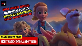 DUA AGEN BOCIL BERPETUALANG MENYELAMATKAN RAJA - Alur Cerita Film Secret Magic Control Agency (2021)