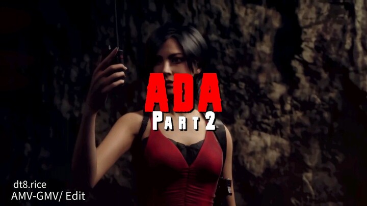 Ada Part 2 (4K UHD/ AMV-GMV Resident Evil 4 Remake)