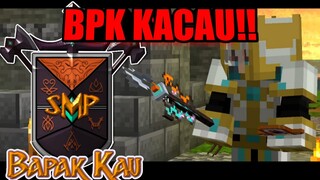 Bapak Kau Smp S3 - DUNIA BPK KACAU!! #07