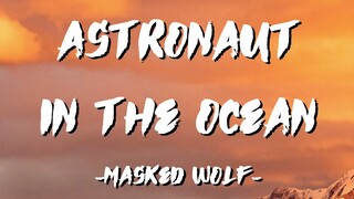 Astronaut in the Ocean Lyrics