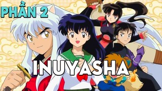 Tóm Tắt Anime: Khuyển Dạ Xoa (Phần 2) Xuyên Không Về Thế Giới Hiện Đại | Mọt Anime