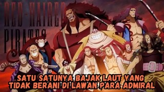 Hanya Bajak Laut Shanks Lah Yang Bisa Membuat Para Admiral Ketakutan !!!