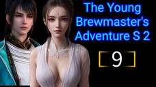 The Young Brewmaster's Adventure S2 Eps 9 HD [Best Sub Indo]