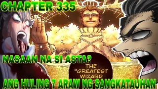 Black Clover Chapter 335 | Ang Huling Pitong ARAW ng Sangkatauhan!!|Tagalog Review