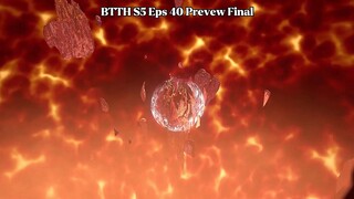 (Prevew final) BTTH S5 Episode 40