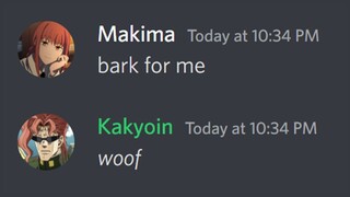 Kakyoin meets Makima on Discord