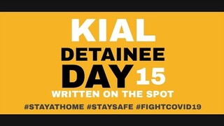 KIAL : Detainee Day15 (Written OTS)