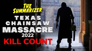 TEXAS CHAINSAW MASSACRE (2022) KILL COUNT