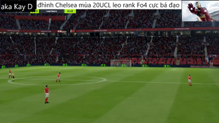 đội hình CHELSEA UCL 20 leo rank cực bá đạo #39