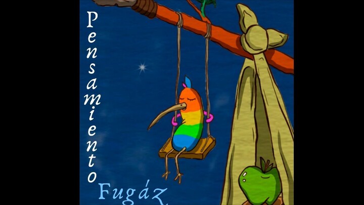 Pensamiento Fugaz - Full Song