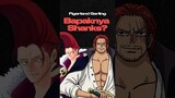 Garling bapaknya Shanks? #onepiece #shanks #figarlandgarling #godvalley