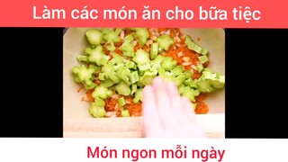 Làm đồ ăn ngon cho những bữa tiệc