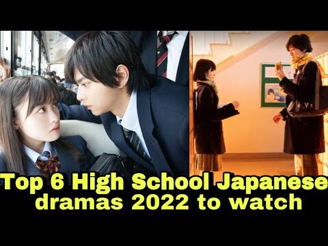 Top 6 High School Romance Japanese Dramas of 2022 | Japanese drama | jdrama |