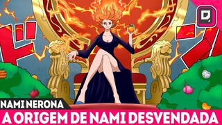 É POR ISSO QUE NAMI TEM O DOM DIVINO DO CLIMA - NAMI NERONA A DEUSA CONTROLADORA DE URANUS-ONE PIECE