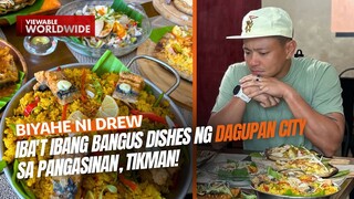Iba't ibang bangus dishes ng Dagupan City sa Pangasinan, tikman! | Biyahe ni Drew