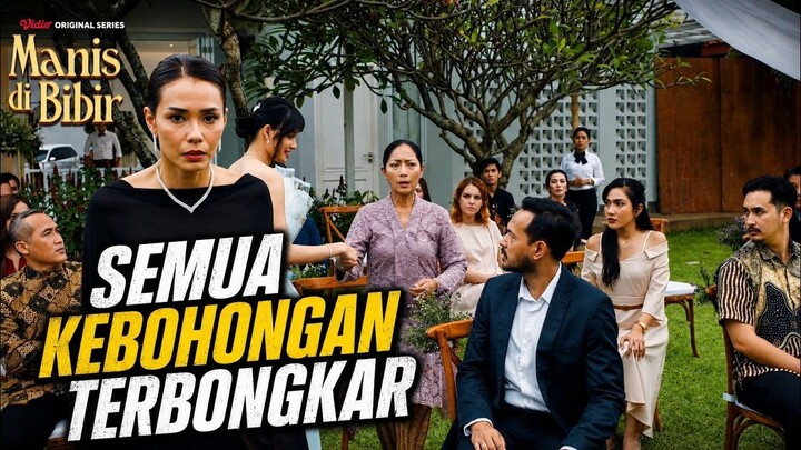 Episode 4 Manis Di Bibir - Highlight Part 2