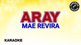 Aray (Karaoke) - Mae Rivera