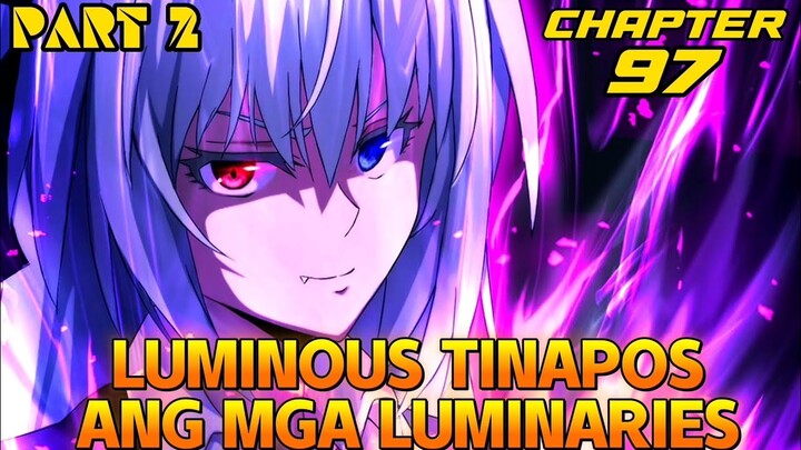 TINAPOS NA NI LUMINOUS ANG MGA LUMINARIES‼️Slime or Tensura Season 3 Episode 11 Chapter 97 Part 2