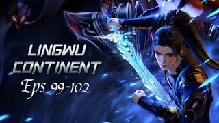 Lingwu Continent Eps 98-102 Sub Indo Hd