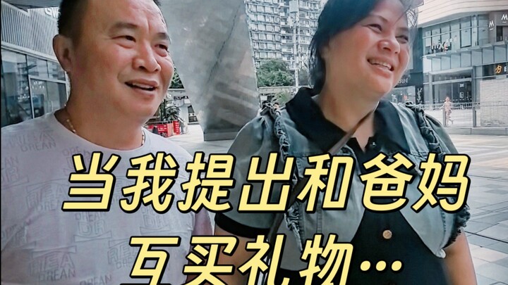 When I suggested buying gifts for my parents...