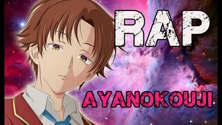 RAP DE AYANOKOUJI | CLASSROOM OF THE ELITE | Doblecero (Prod. Isu Rmx)