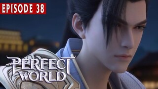 Pefect World Episode 38