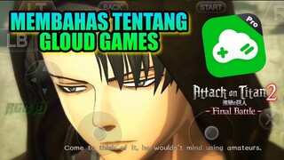 NGEBAHAS TENTANG GLOUD GAMES YG SUDAH TIDAK TER URUS SERVER NYA