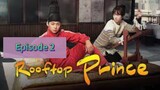 ROOFTOP PRINCE Episode 2 Tagalog Dubbed