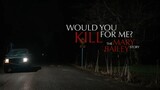 Would You Kill for Me?     The Mary Bailey Story. (Canadian Film)