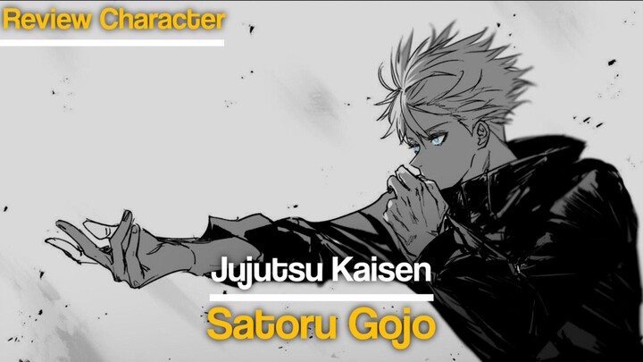 Review Character Satoru Gojo