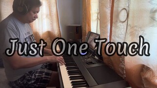 Just One Touch