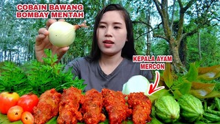 LALAPAN MENTAH BAWANG BOMBAY PARE MENTAH KEPALA AYAM MERCON TANPA NASI SEBELUM PUASA#lalapanmentah
