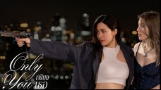 ONLY YOU THE SERIES EP.6 (ENG SUB.)