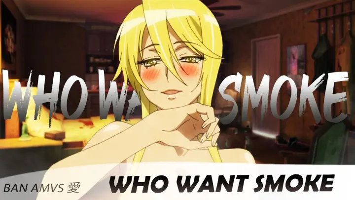 Highschool of the Dead「AMV」- Who Want Smoke